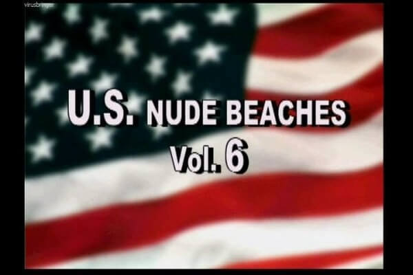 U.S. nude beaches vol 6 - Naturism and nudism as a path to spiritual balance and inner peace